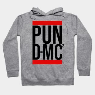 PUN DMC Hoodie